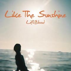 Like the Sunshine (Radio Edit)