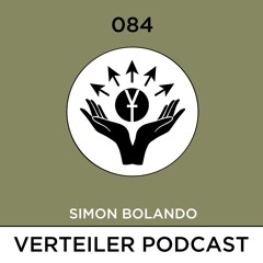 Verteiler Podcast 084 - SIMON BOLANDO