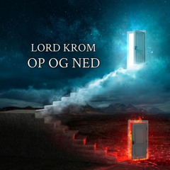 Lord Krom - Op Og Ned