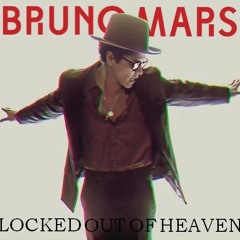 Locked out of heaven - Guang