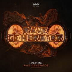 NINE2NINE - Rave Generator