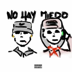 No Hay Miedo [Dreiko]