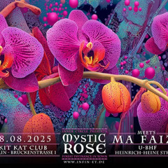 DJ Sake live @ Mystic Rose meets Ma Faiza (08.08.2025)