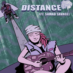 Distance (feat. Samad Savage)