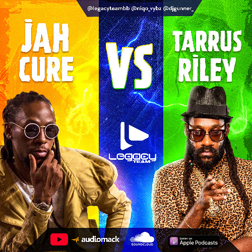 Legacy Team Presents: "Jah Cure vs Tarrus Riley"
