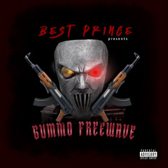BEST PRINCE - GUMMO FREEWAVE
