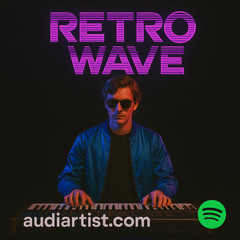 Retro Wave : Synthwave, Retrowave, Outrun, Vaporwave, Chillwave, Electro-pop, New Wave