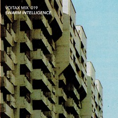 VOITAX MIX 019 |  Swarm Intelligence