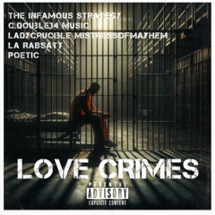 Love Crimes, Part 1 (L.A. Rabsatt & C. Double34 Music, vocals)
