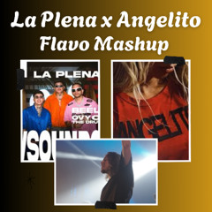 Angelito x La Plena (FLAVO MASHUP)