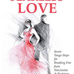 [View] EPUB 📂 From Love Trauma To Fearless Love: 7 Tango Steps for Breaking Free fro