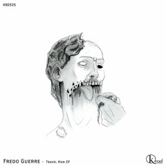 KRD325. Fredo Guerre - Ground Control (Original Mix)