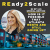 S2 EP 143: *Special Edition* How Is It Possible That Atlanta Rents Are Still Going Up?