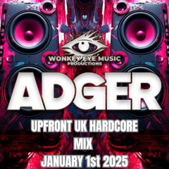 ADGERS UPFRONTUK HARDCORE MIX 01/01/2025 - Free download