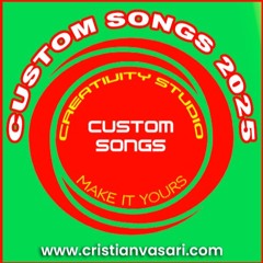 CREATIVITY STUDIO By Cristian Vasari Promo 001 Custom Songs 2025