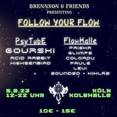 Follow Your Flow - Kolbhalle Köln 05.08.2023