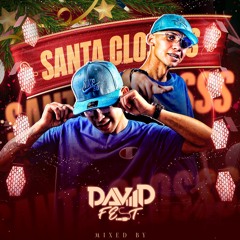 SANTACLOSSSSS X DAVIDFESTDJ 🎵🎄🎅