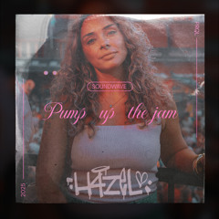 H4ZEL - Pump Up The Jam (edit)