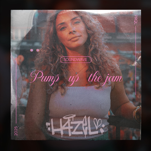 H4ZEL - Pump Up The Jam (edit)