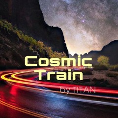 Cosmic Train