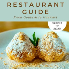 [ACCESS] EBOOK 🖊️ Prague Restaurant Guide: From Goulash to Gourmet by  Krysti Brice