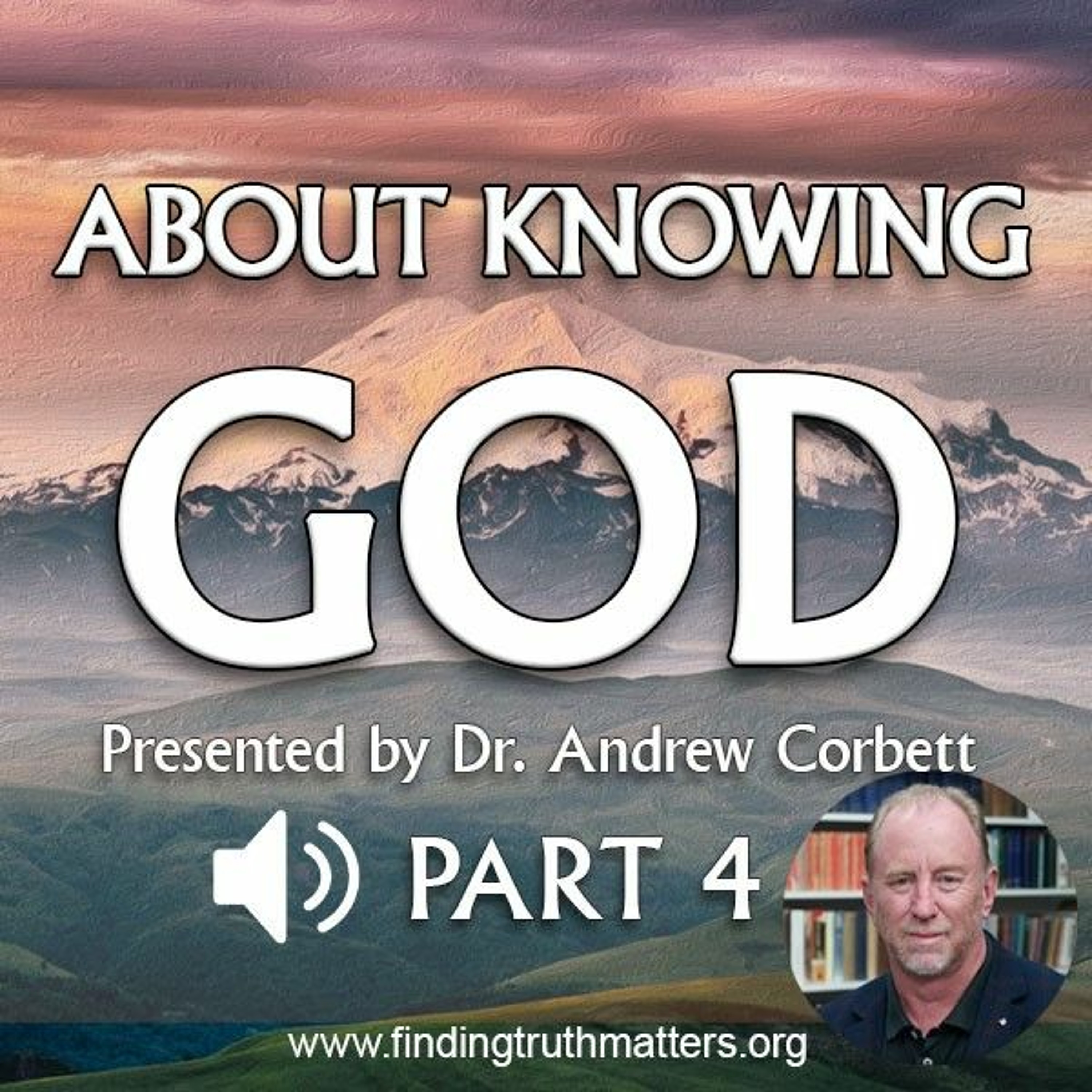 About Knowing God - Part 4 "For Heaven's Sake OR For God's Sake?" episode artwork