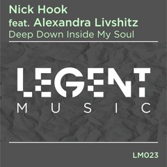 NICK HOOK featuring Alexandra Livshitz - 'Deep Down Inside My Soul' - Edit