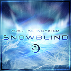 Au5 feat. Tasha Baxter - Snowblind (AN2ATIX UK Hardcore Edit)