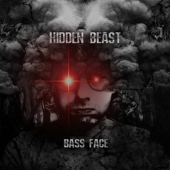 Hidden Beast - Bass Face [UNSR]