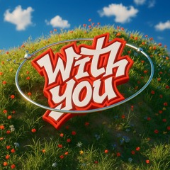 With You