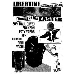 80% BAUL AKA AMQN LIVE @ SAMEHEADS - Libertine Easter 20.04.25