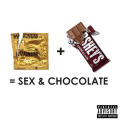 Sex and Chocolate (feat. Kam)