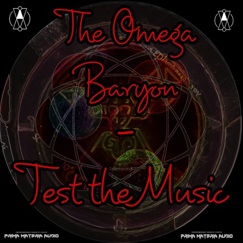 The Omega Baryon - Test the Music