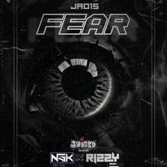 NSK X RIZZY - FEAR [FREE DOWNLOAD]