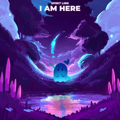 SPIRIT LINK - I Am Here