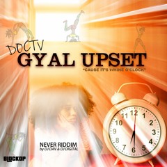 DOCTV - GYAL UPSET - Never riddim dj dav & dj digital