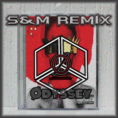 Rihanna - S&M (Odyssey Remix)