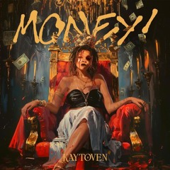 Money Money Green Green Kaytoven - MONEY! (Lyrics) Good Loyal Thots Remix
