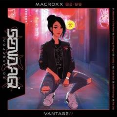 Welcome to the Party - Vantage ft. Macross 82-99