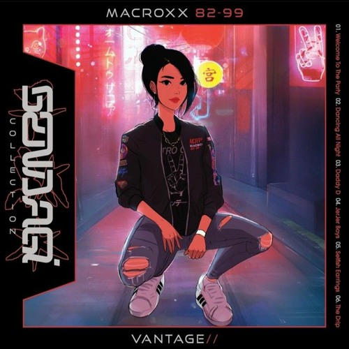 Welcome to the Party - Vantage ft. Macross 82-99