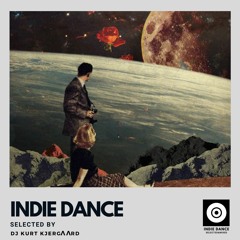 Indie Dance - Selected & Mixed Vol.21