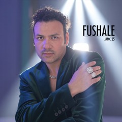 FUSHALE - JAMC 25