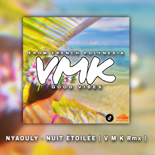 Nyaouly - Nuit Étoilée ( VMK Rmx )