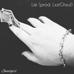 Lie (prod. LxstGhxul)