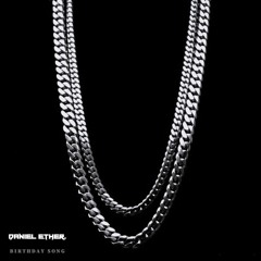 Birthday Song - Daniel Ether. (FREE DOWNLOAD)