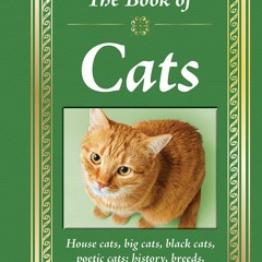 Books⚡️For❤️Free The Book of Cats House Cats  Big Cats  Black Cats  Poetic Cats History  Bre