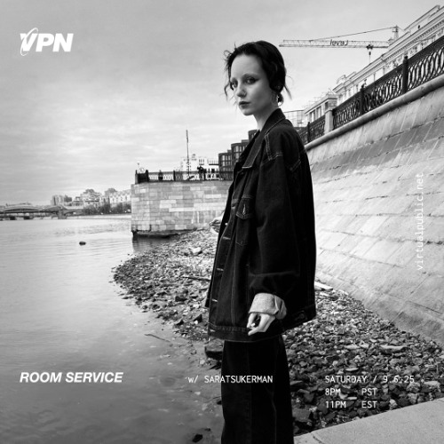 ROOM SERVICE W/ SARATSUKERMAN virtualpublic.net - 06/9/25