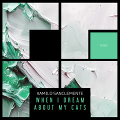 When I Dream About My Cats