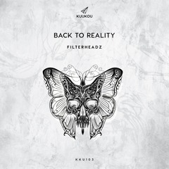 Filterheadz  - Back To Reality