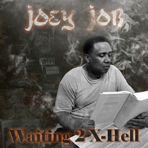 Stream Waiting 2 X-Hell by Joey Job | Listen online for free on SoundCloud